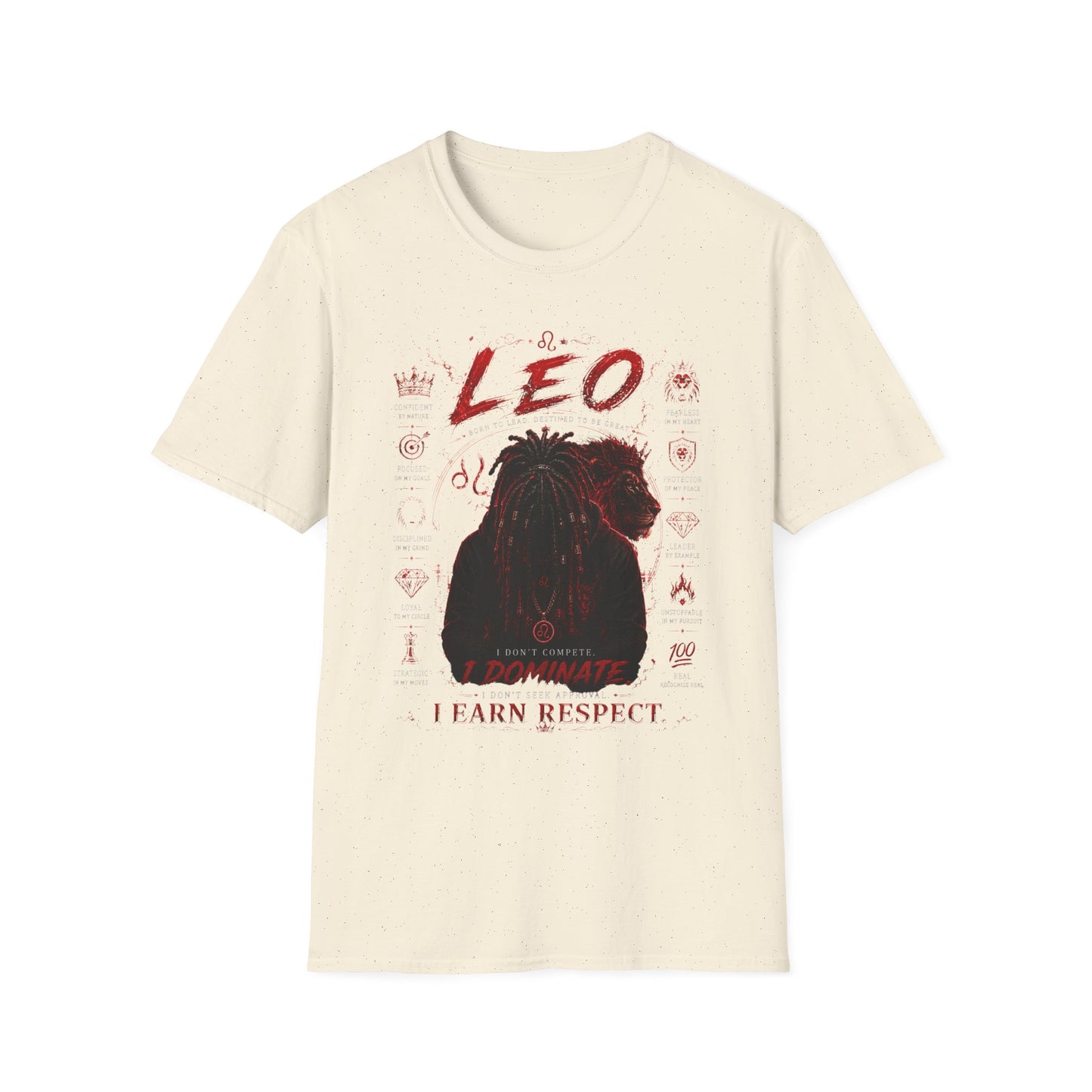 Leo Zodiac T-Shirt — Fierce Lion Astrology Tee (I Earn Respect)