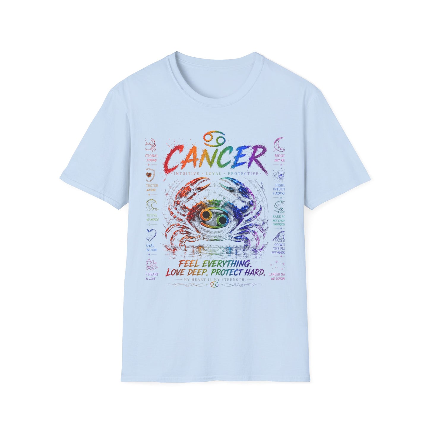 Cancer Zodiac T-Shirt — Rainbow Crab Astrology Tee (Feel Everything • Love Deep • Protect Hard)