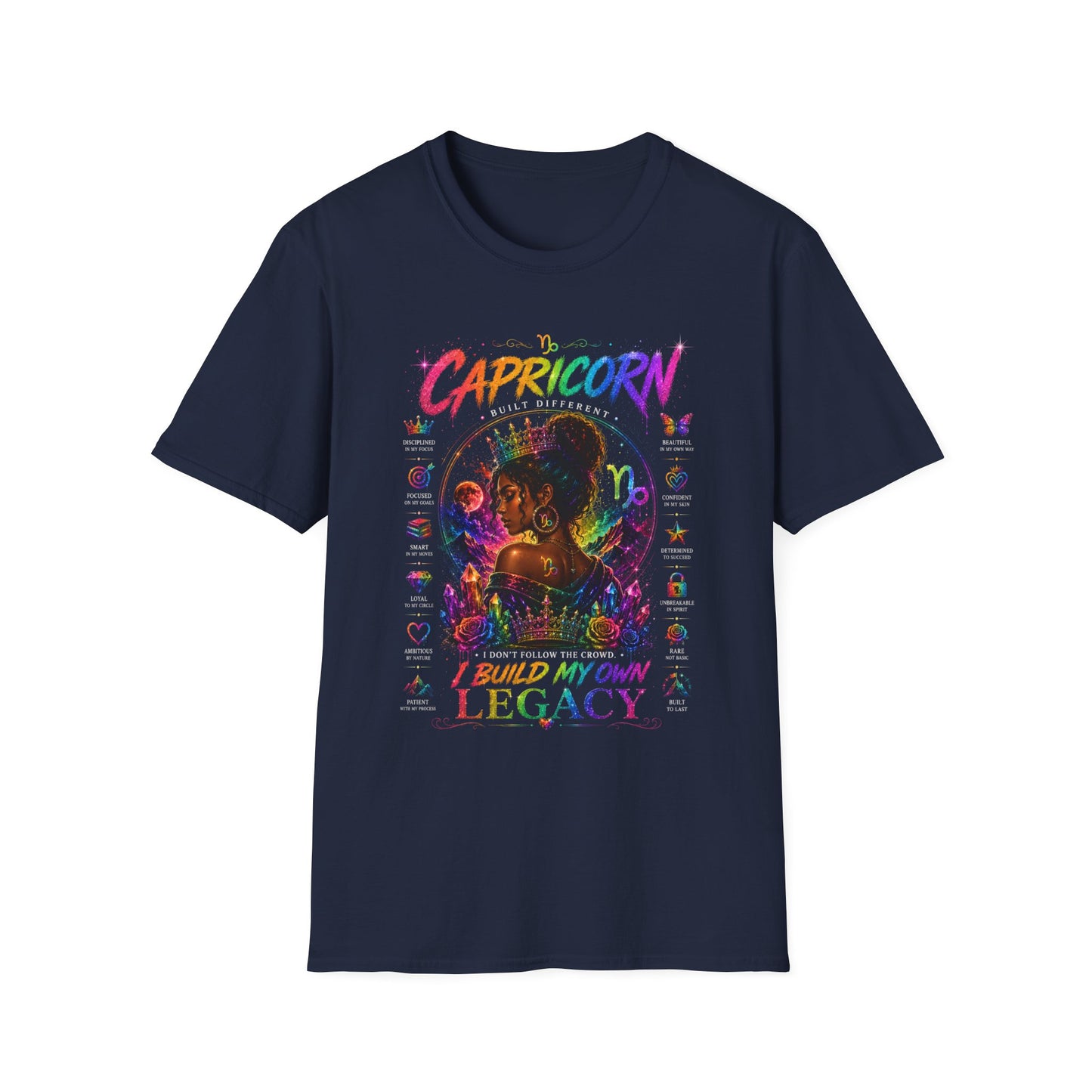 Capricorn Zodiac T-Shirt — "I Build My Own Legacy" Inspirational Astrology Tee
