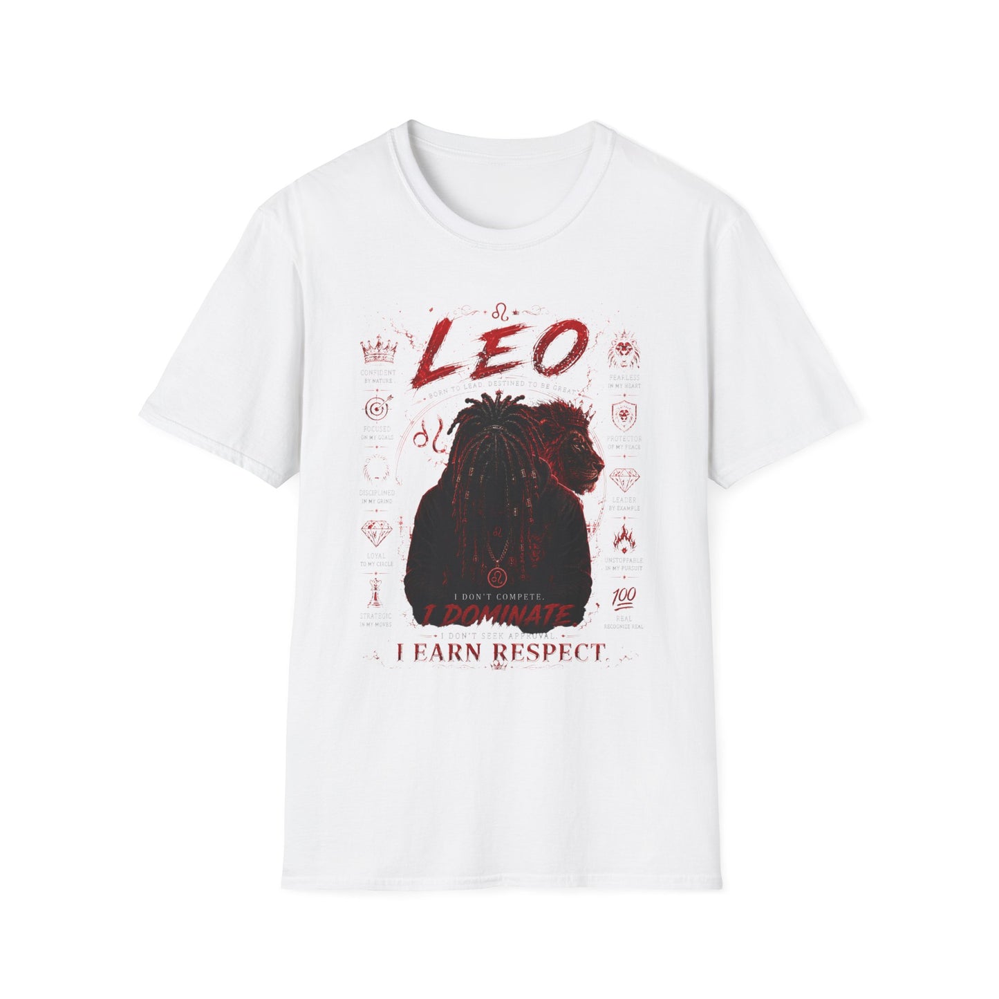 Leo Zodiac T-Shirt — Fierce Lion Astrology Tee (I Earn Respect)